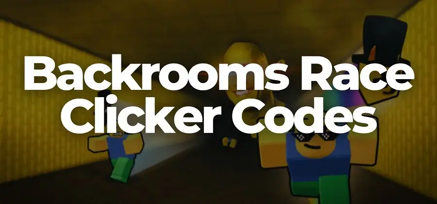 Backrooms Race Clicker Codes (December 2023) – Gaming Dost